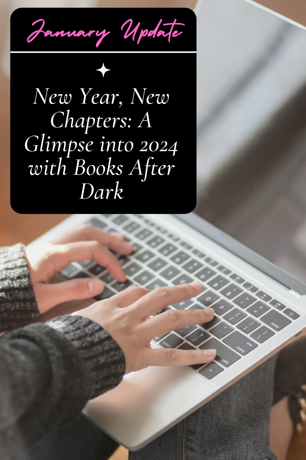 January 2024 Books After Dark Update